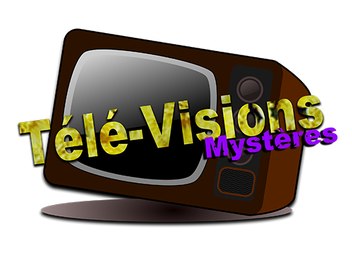 T�l�-Visions Myst�res